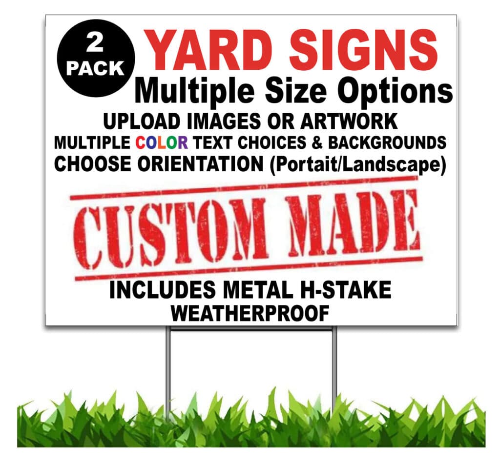 Custom Yard Signs with H Stake – Humanity Source