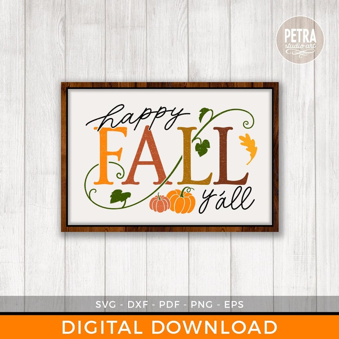 Happy Fall Y'all Landscape Sign With Pumpkin Vines and Autumn Leaves ...