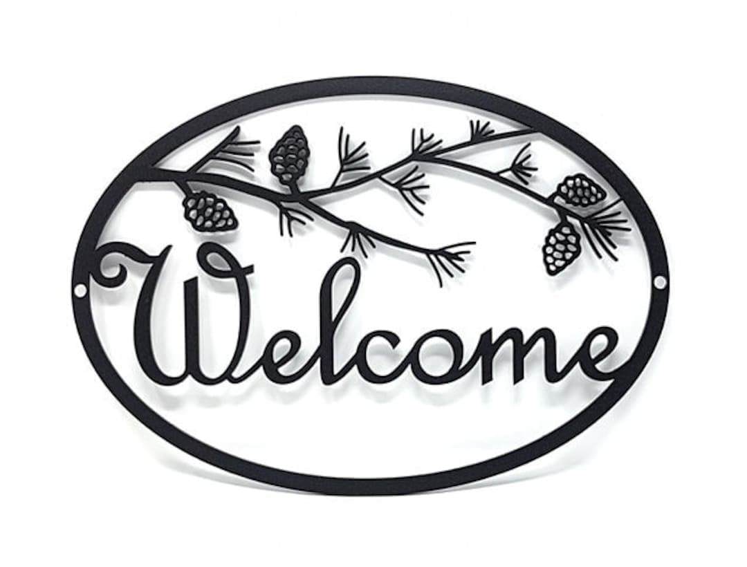 Welcome Metal Sign, Metal Home Decor, Metal Wall Art PINE TREE BRANCH ...