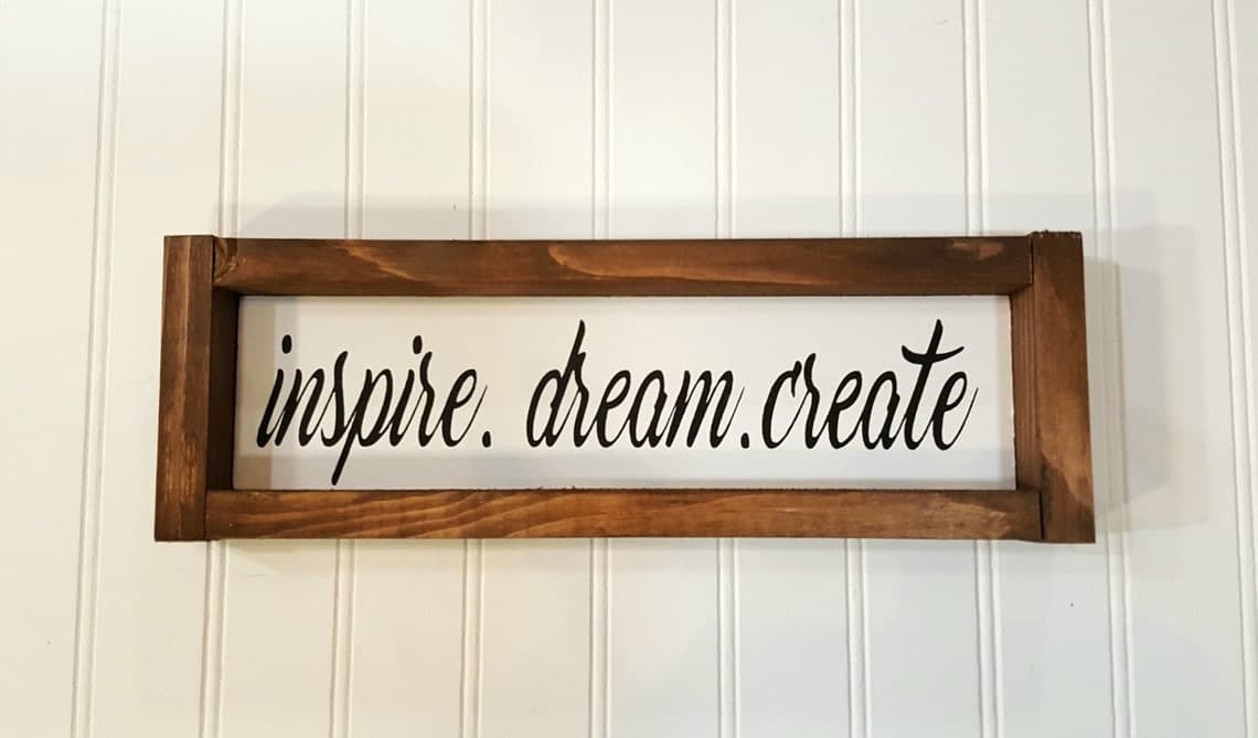 Inspire Dream Create | Framed Farmhouse Wood Sign 3" X 12 ...