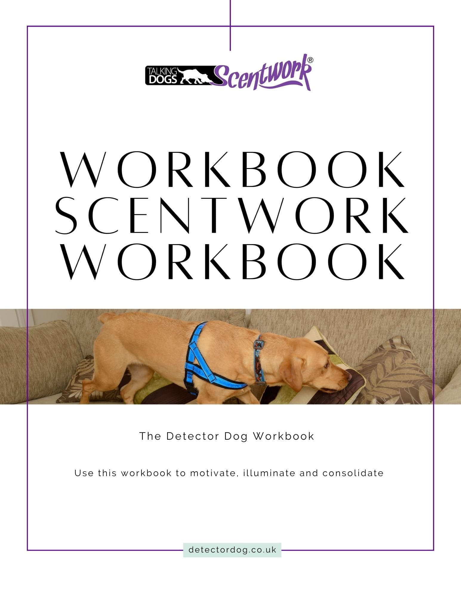 TDS Scentwork Workbook - Talking Dogs Scentwork®