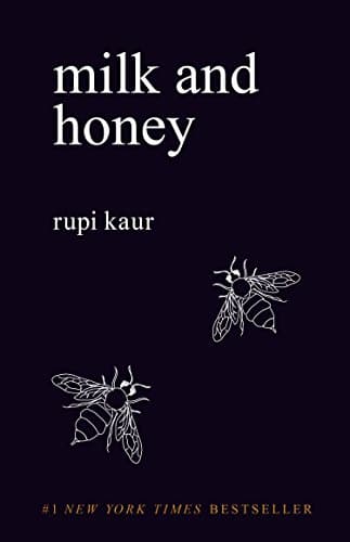 Book Review Of Rupi Kaur's "Milk And Honey"