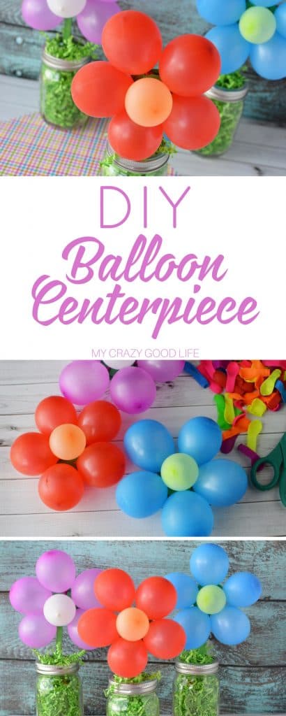 DIY Balloon Centerpiece : My Crazy Good Life